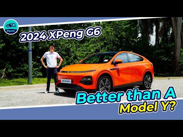 2024 XPeng G6 Long Range Review in Malaysia, RM25k Cheaper Than A Tesla Model Y! | WapCar