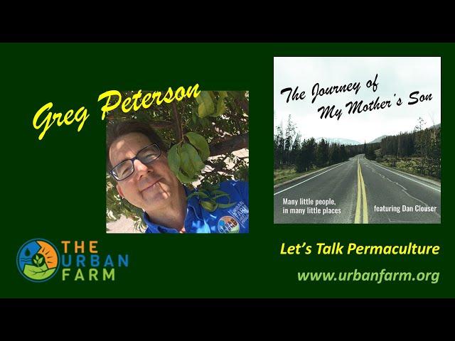 Greg Peterson – Let’s talk permaculture!