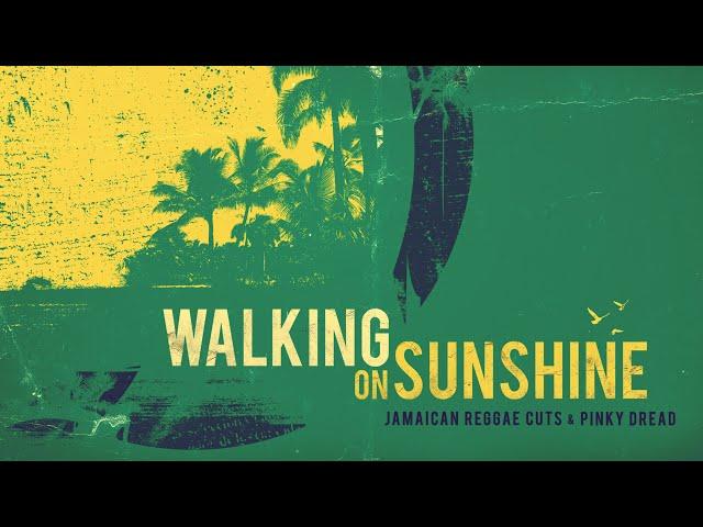 Walking On Sunshine (Reggae Version) - Jamaican Reggae Cuts