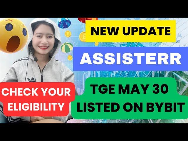 GOOD NEWS! ASSISTERR TGE AND AIRDROP UPDATE LISTED ON BYBIT