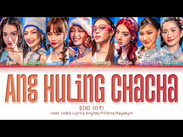 BINI "ANG HULING CHACHA" Color Coded Lyrics English/ Filipino/ Baybayin