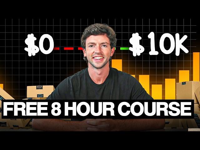 FREE 8 Hour Amazon FBA Course For Beginners | Complete A-Z Blueprint (2025)