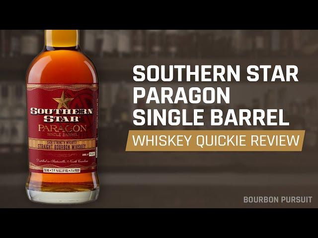 Southern Star Paragon Single Barrel Cask Strength Wheated Bourbon Review | Whiskey Quickie