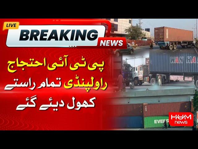 PTI Protest | Rawalpindi roads Opened | Latest Updates | Breaking | HUM News