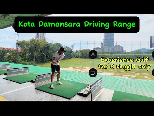 Kota Damansara Driving Range : Experience Golf for 8rm only!!!