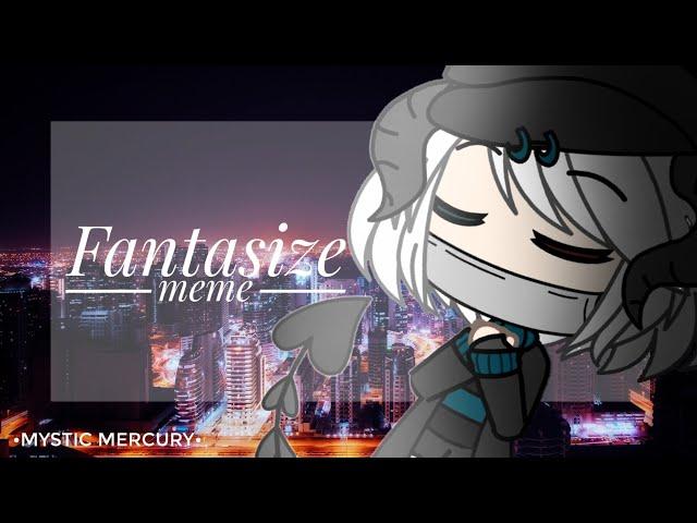 Fantasize meme||Original:Honeybeest||Read description