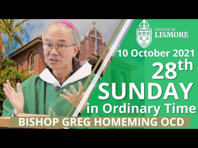 Catholic Mass Today 28th Sunday Ordinary Time 10 Oct 2021 Bishop Greg Homeming Lismore NSW Australia