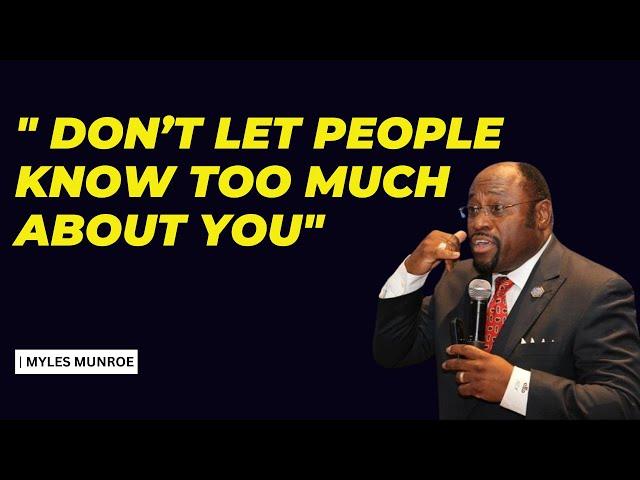 "The Strength in Secrecy: Why Privacy Matters"| MYLES MUNROE| #MylesMunroeQuotes, #MylesMunroeWisdom