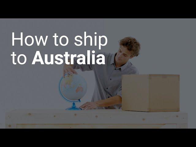 How to ship to Australia