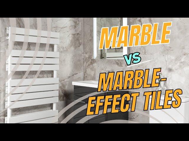 Marble Effect Tiles vs Marble Tile: Key Differences!