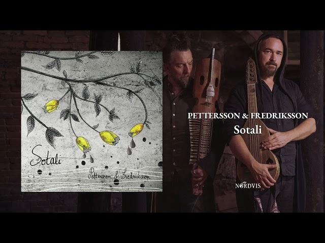 PETTERSSON & FREDRIKSSON - Sotali (Official - Full Album)