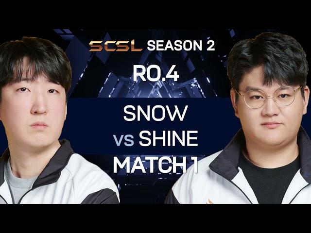 [ENG] SCSL S2 Ro.4 Match 1 (Snow vs Shine) - SCSL English (StarCastTV English)