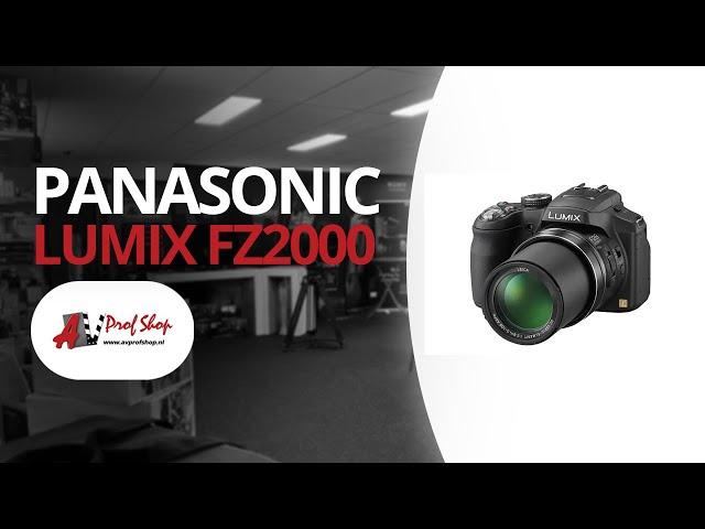 Panasonic Lumix FZ2000 - Productvideo