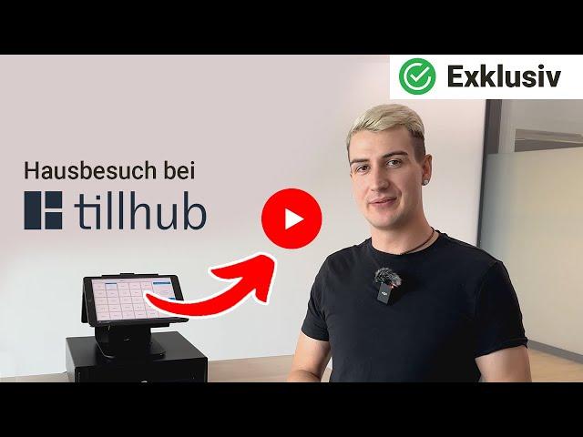 Zu Gast bei tillhub: Exklusiver Einblick mit Kassensystemevergleich.de