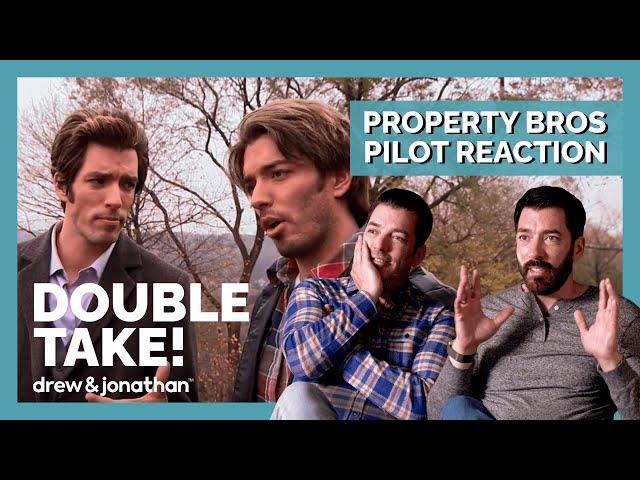 Double Take! Reacting to Our FIRST-EVER Property Brothers Episode | Drew & Jonathan