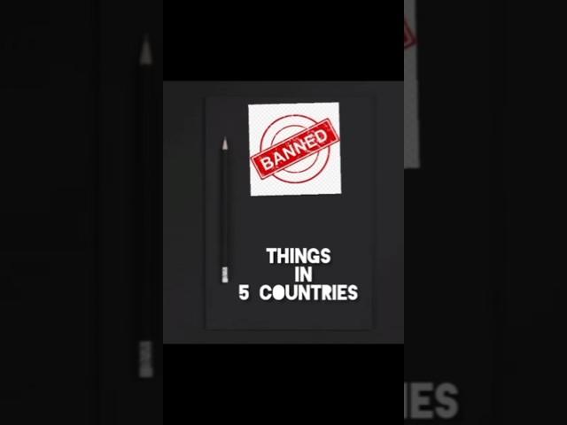 Banned & Blocked: What’s Not Allowed in These Countries #viral short # things # countries #