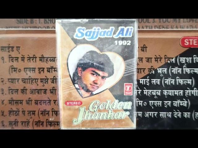 SAJJAD ALI (1992) GOLDEN JHANKAR  .. AUDIO CASSETTE SAUND