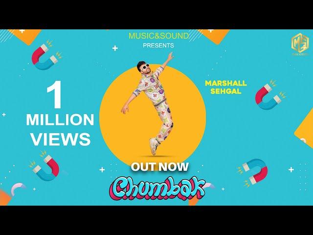 CHUMBAK (Official Video)  | Marshall Sehgal | Ft Tanyya Grover | Latest Song 2023 | Music & Sound