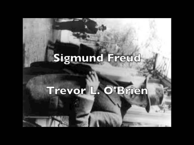 Sigman Freuid - Trevor L. O'Brien