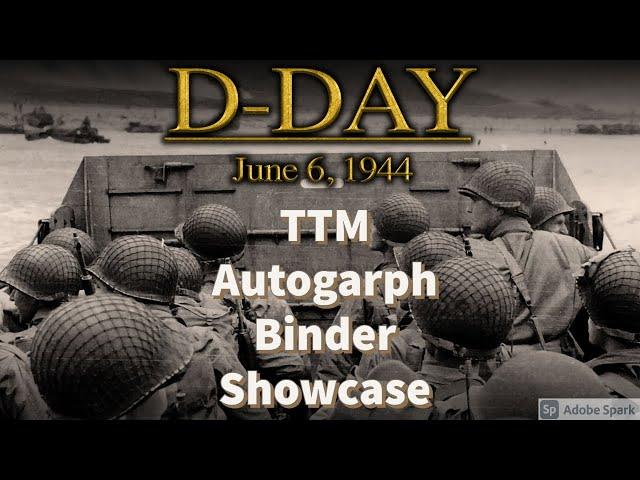 WWII TTM Autograph Collection Showcase Segment 6 - D-Day Remembrance Day