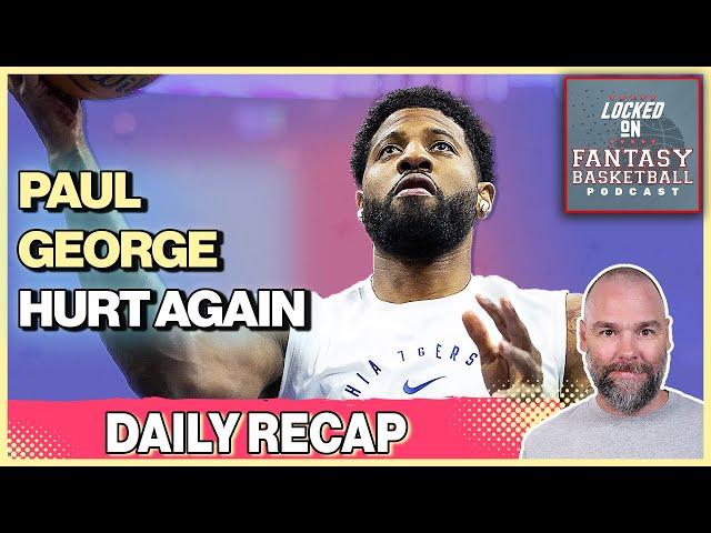 Paul George Hurt | Who Is Antonio Reeves? Or Quenton Jackson? Or Jaylon Tyson? | Fantasy Basketball