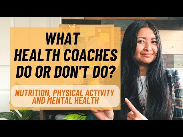 What a Health Coach Can Do and Not Do | What Health Coaches Do & Don’t Do | Work With a Health Coach