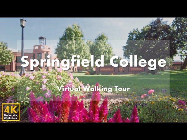 Springfield College - Virtual Walking Tour [4k 60fps]