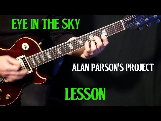 how to play "Eye In the Sky" on guitar by the Alan Parsons Project | guitar lesson| LESSON