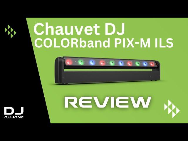 Chauvet DJ Colorband PIX M ILS Review