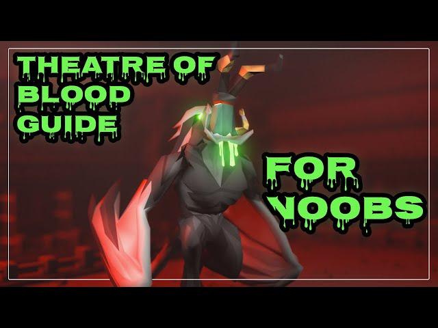 Theatre of Blood Guide for Noobs | Basics