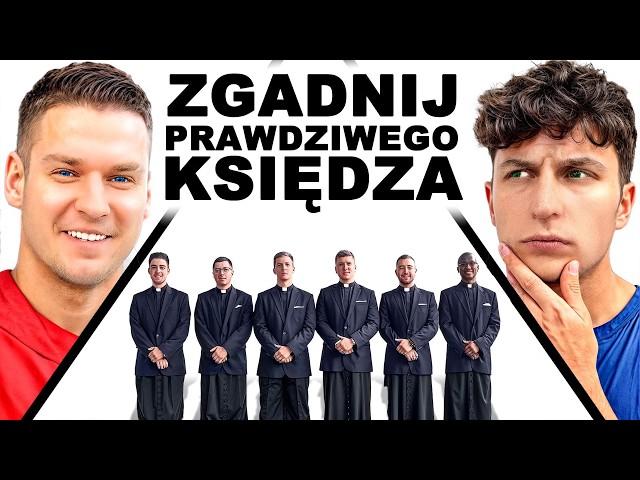 ZGADNIJ PRAWDZIWEGO KSIĘDZA 2!