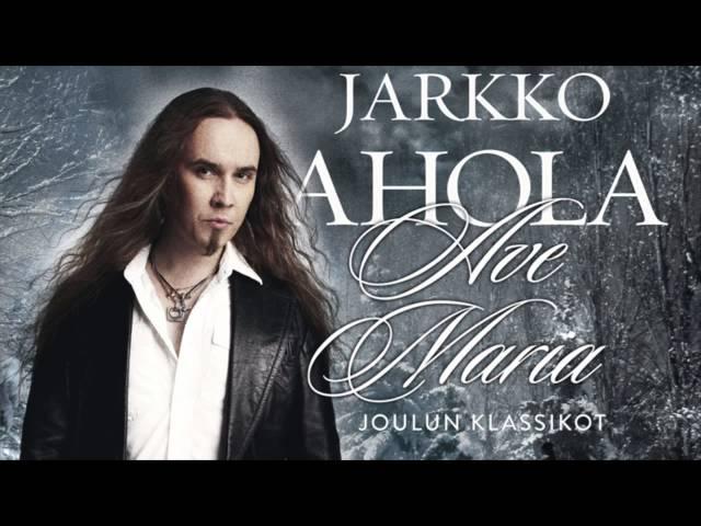 Jarkko Ahola - Ave Maria