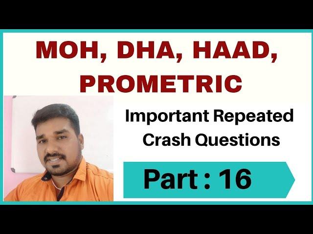 MOH, DHA, HAAD, PROMETRIC Important Repeated Crash Questions (Part-16)