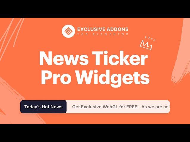 How to configure and style News Ticker Pro Widget for Elementor Page Builder