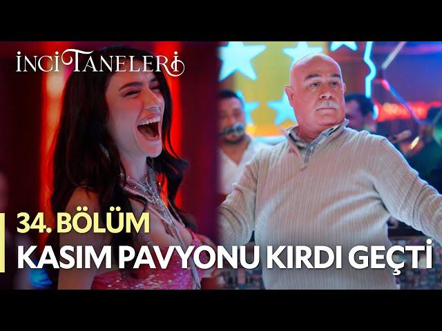 Kasım Pavyonu Kırdı Geçti - İnci Taneleri (34. Bölüm) #incitaneleri