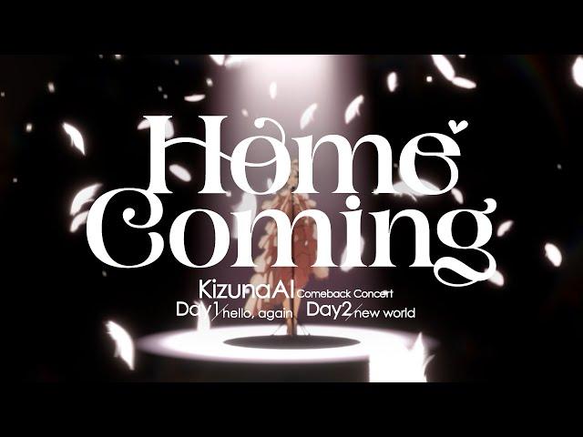 【 9月リアルライブ開催決定 】 "Homecoming" at Zepp Shinjuku【 KizunaAI / キズナアイ 】