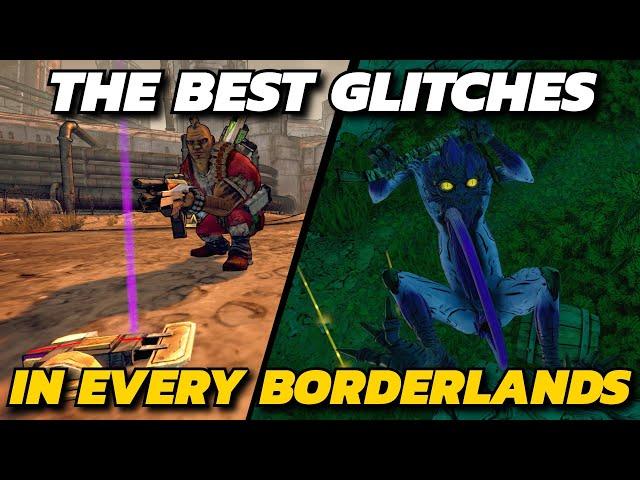 The Best Glitches In Every Borderlands Game