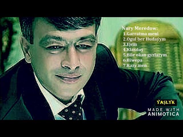 Nury Meredow:Durmuşy temada