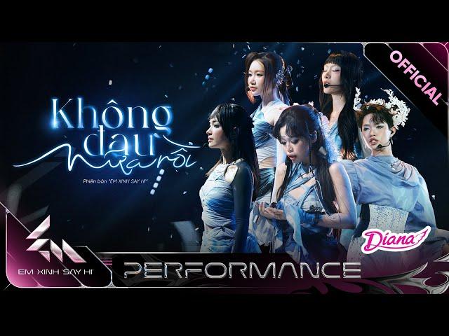 KHÔNG ĐAU NỮA RỒI - 52Hz, Orange, Mỹ Mỹ, Châu Bùi, Pháp Kiều | Em Xinh Say Hi [Performance]