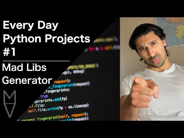 I Create a Mad Libs Generator in Python! #0001