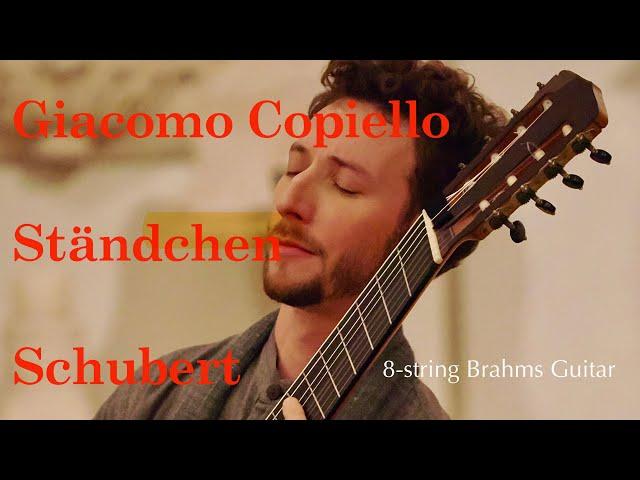 F. Schubert - Ständchen - Giacomo Copiello - Brahms Guitar (live concert)