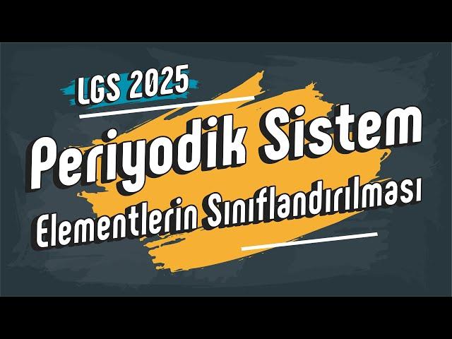 Periyodik Sistem | 8. Sınıf #LGS2025