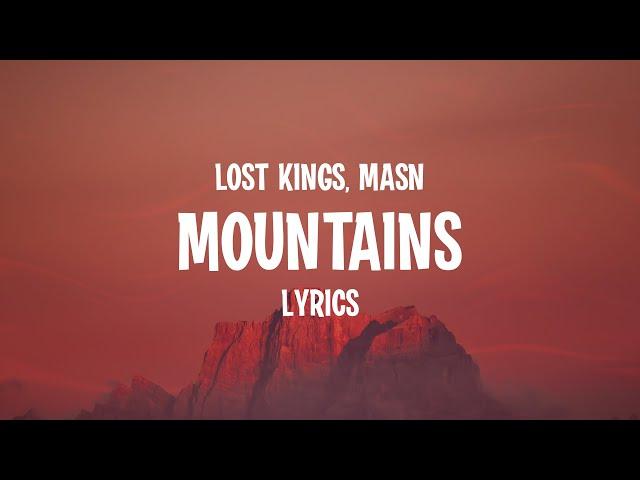 Lost Kings feat. MASN - Mountains (Lyrics)