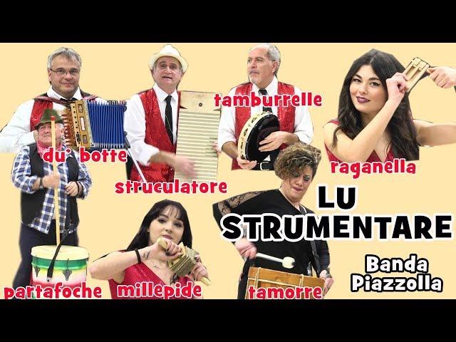 LU STRUMENTARE - Banda Piazzolla