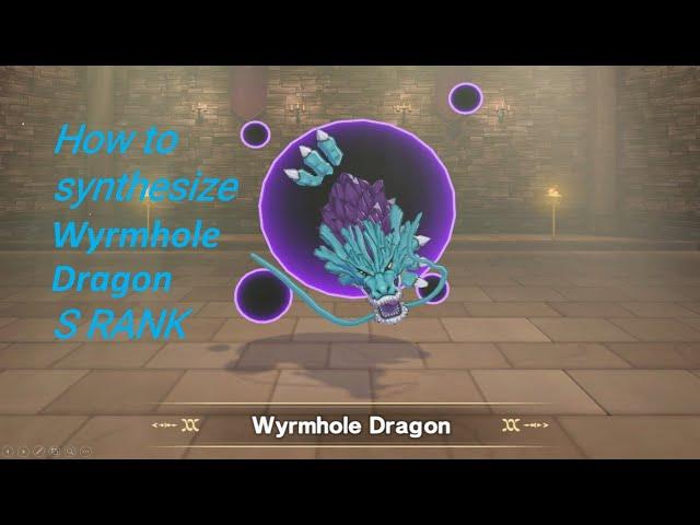 How to synthesize (S Rank) Wyrmhole Dragon - Skill - Chart - DRAGON QUEST MONSTERS: The Dark Prince