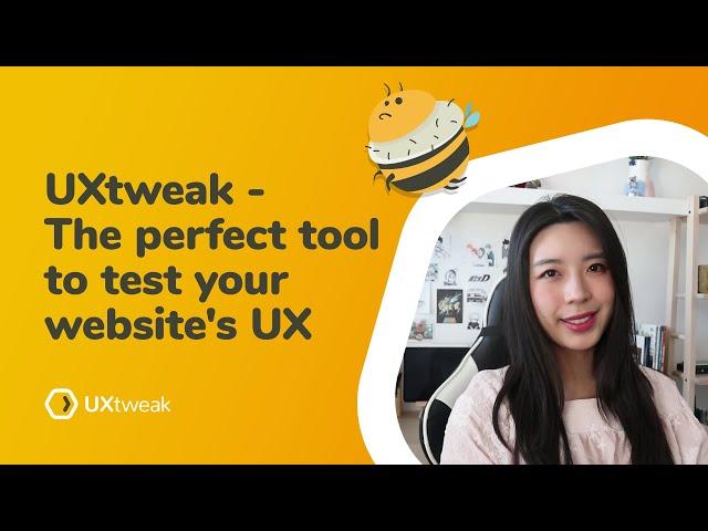 UXtweak: The perfect tool to test your website's UX - Charli Cheung, Senior UX Designer