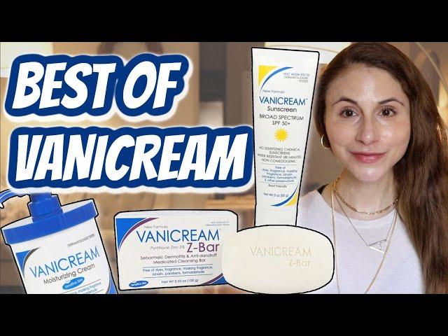 Top 10 VANICREAM SKIN CARE PRODUCTS| Dr Dray