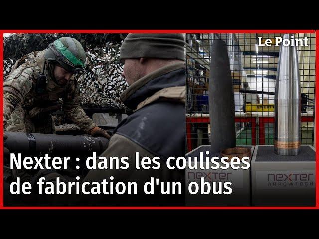 Nexter : dans les coulisses de fabrication d'un obus