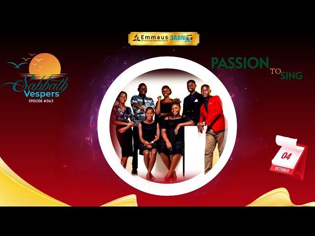 LIVE: EMMAUS ADVENTIST CHURCH//  SABBATH VESPERS SING-ALONG//  #063 PASSION TO SING