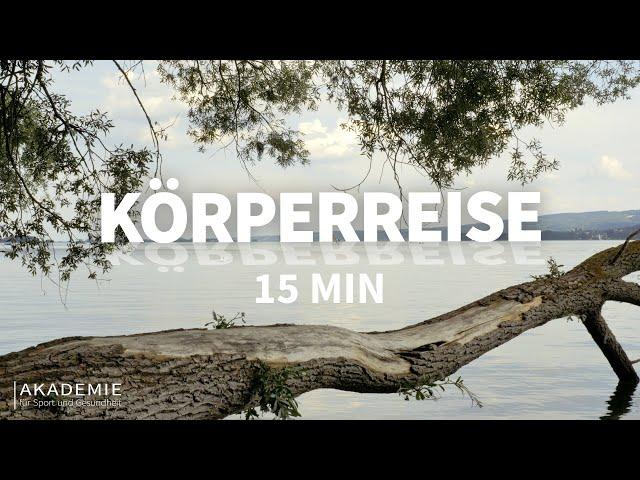 Autogenes Training | 15 Min. Körperreise // Entspannung & Stressabbau